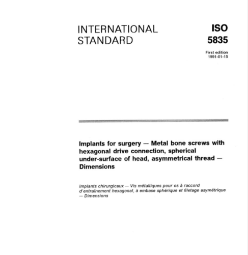 【資料下載】ISO 5835-1991 外科植入物.不對(duì)稱螺紋、六角頭、球形下表面金屬骨螺釘.尺寸.pdf